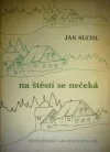 Na štěstí se nečeká