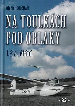 Na toulkách pod oblaky