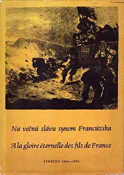 Na večnú slávu synom Francúzska: Strečno 1944-1956