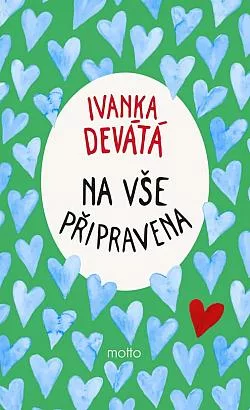 Na vše připravena