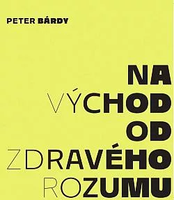 Na východ od zdravého rozumu