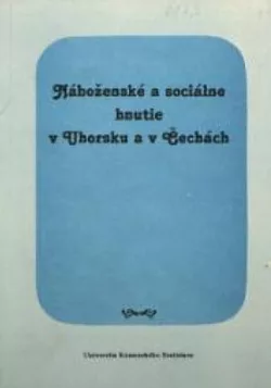 Náboženské a sociálne hnutie v Uhorsku a v Čechách