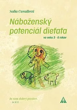 Náboženský potenciál dieťaťa vo veku 3–6 rokov