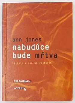 Nabudúce bude mŕtva