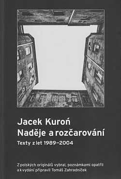 Naděje a rozčarování: Texty z let 1989-2004