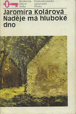 Naděje má hluboké dno