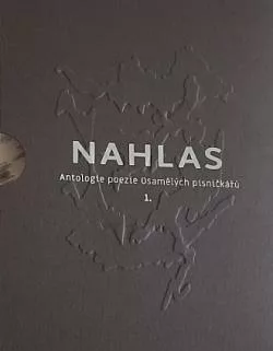 Nahlas: Antologie poezie osamělých písničkářů. 1.