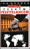Náhle českým velvyslancem