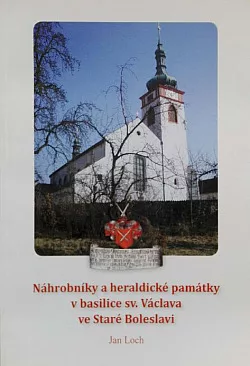 Náhrobníky a heraldické památky v basilice sv.Václava ve Staré Boleslavi