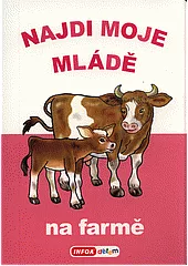 Najdi moje mládě. Na farmě