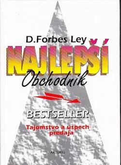 Najlepší obchodník - Tajomstvo a úspech predaja