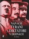 Najväčší tyrani a diktátori v dejinách