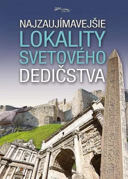 Najzaujímavejšie lokality svetového dedičstva