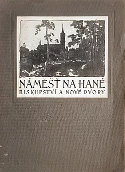 Náměšť na Hané, Biskupství a Nové Dvory