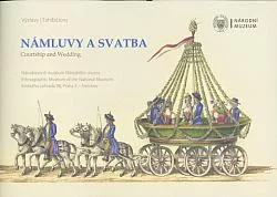 Námluvy a svatba / Courtship and wedding