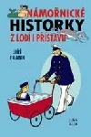 Námořnické historky z lodí i přístavů