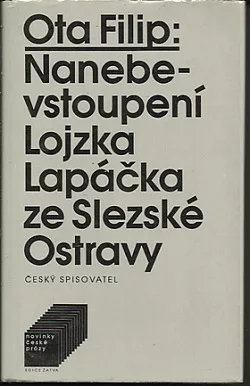Nanebevstoupení Lojzka Lapáčka ze Slezské Ostravy