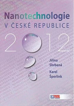 Nanotechnologie v České republice 2012