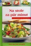 Na stole za pár minut