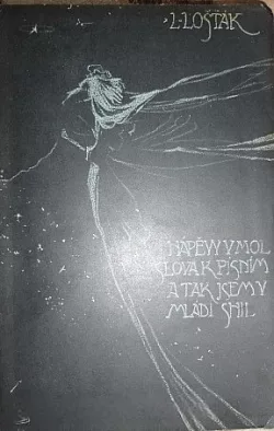 Nápěvy v mol, Slova k písním, A tak jsem v mládí snil