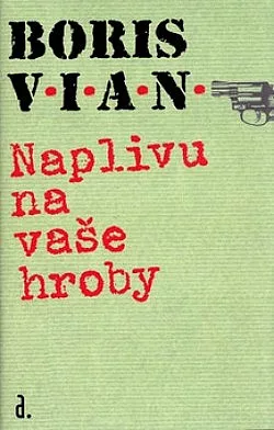 Naplivu na vaše hroby