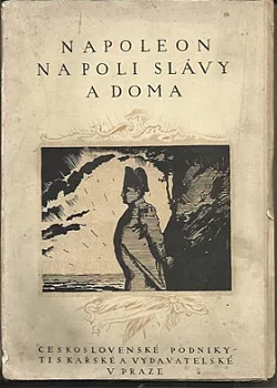 Napoleon na poli slávy a doma