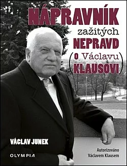 Nápravník zažitých nepravd (o Václavu Klausovi)