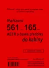 Nařízení 561/2006 a 165/2014 AETR a české předpisy do kabiny 2015