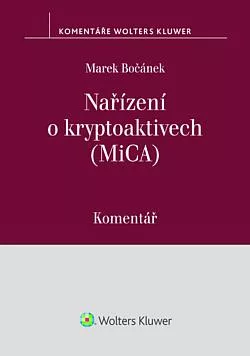 Nařízení o kryptoaktivech (MiCA) Komentář