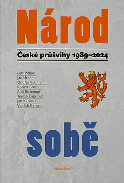 Národ sobě: České průšvihy 1989-2024