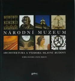 Národní muzeum - architektura a výzdoba hlavní budovy