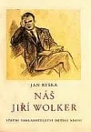 Náš Jiří Wolker