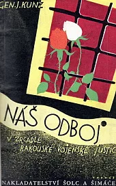 Náš odboj v zrcadle rakouské vojenské justice