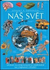 Náš svět - otázky a odpovědi