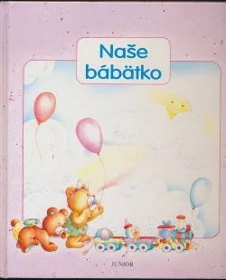 Naše bábätko