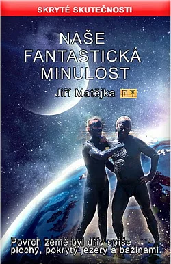 Naše fantastická minulost