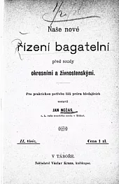 Naše nová řízení bagelitní před soudy okresními a živnostenskými