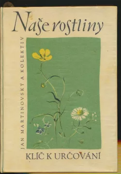 Naše rostliny - klíč k určování