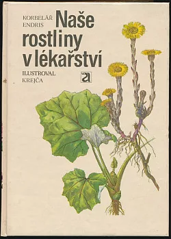 Naše rostliny v lékařství