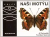 Naši motýli
