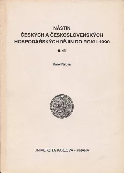 Nástin českých a československých hospodářských dějin do roku 1990 (I. a II. díl)