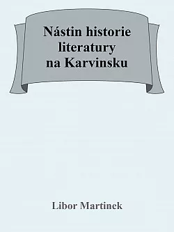 Nástin historie literatury na Karvinsku