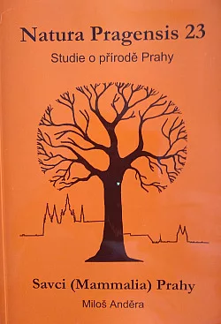 Natura Pragensis 23 - Savci (Mammalia) Prahy