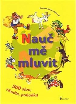 Nauč mě mluvit - 500 slov, říkadla, pohádky