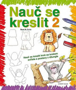 Nauč se kreslit krok za krokem zvířata a postavy z džungle