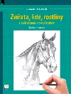 Naučte se kreslit: Zvířata, lidé, rostliny