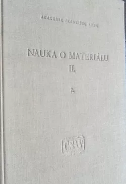 Nauka o materiálu II. svazek 1.
