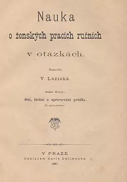 Nauka o ženských pracích ručních v otázkách - šití, látání