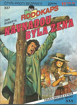 Návnadou byla žena