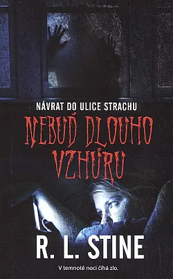 Nebuď dlouho vzhůru